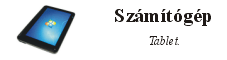Hardver - szmtgp tablet