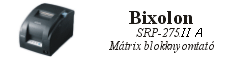 Bixolon SRP275 II A blokknyomtat